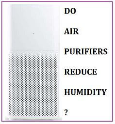 Do air purifiers reduce humidity
