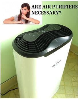Are air purifiers necessary